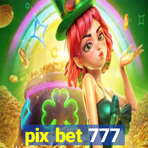 pix bet 777