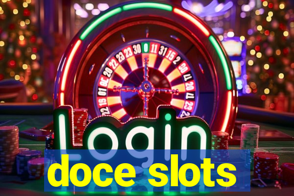 doce slots