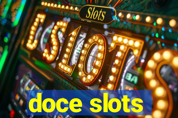 doce slots