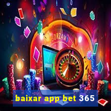 baixar app bet 365