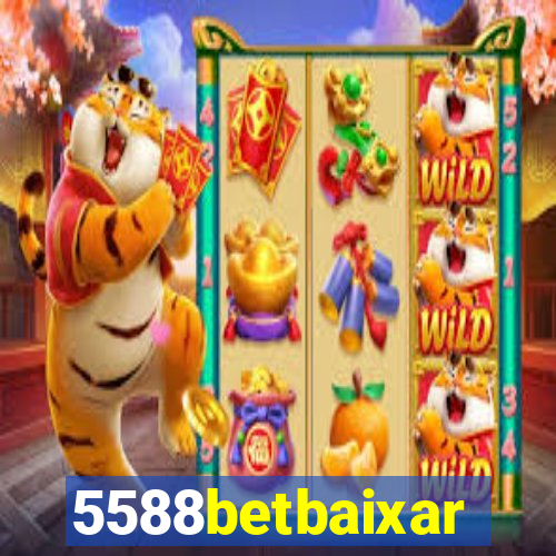 5588betbaixar