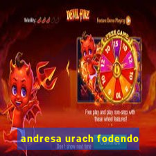 andresa urach fodendo