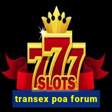 transex poa forum