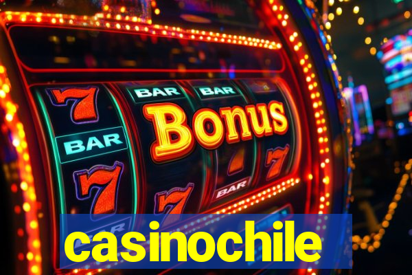 casinochile