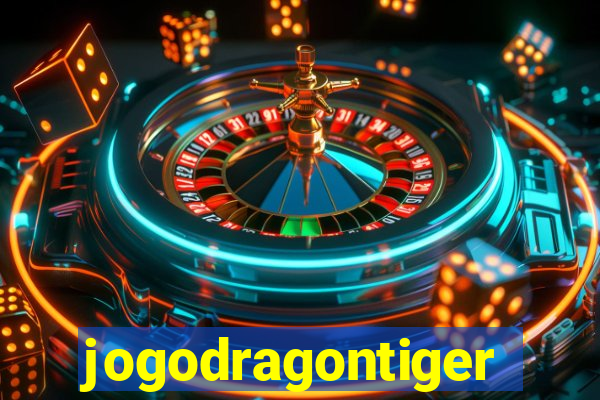 jogodragontiger