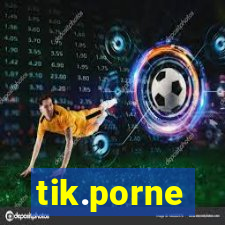 tik.porne