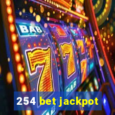 254 bet jackpot