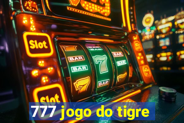 777 jogo do tigre