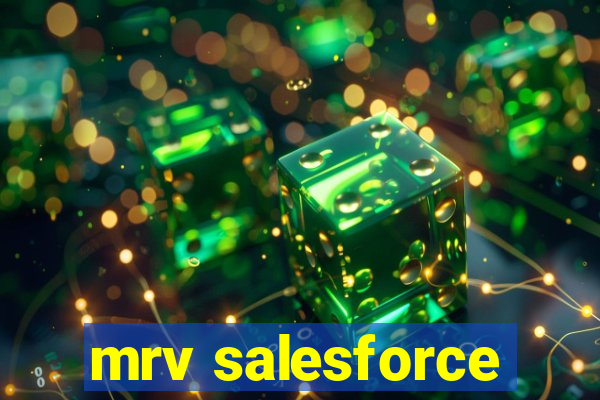 mrv salesforce