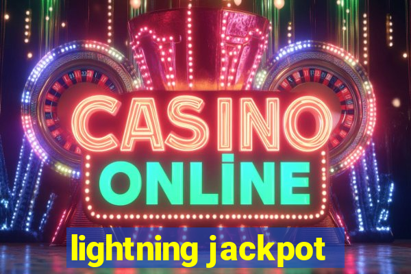 lightning jackpot