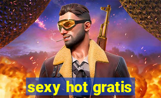 sexy hot gratis