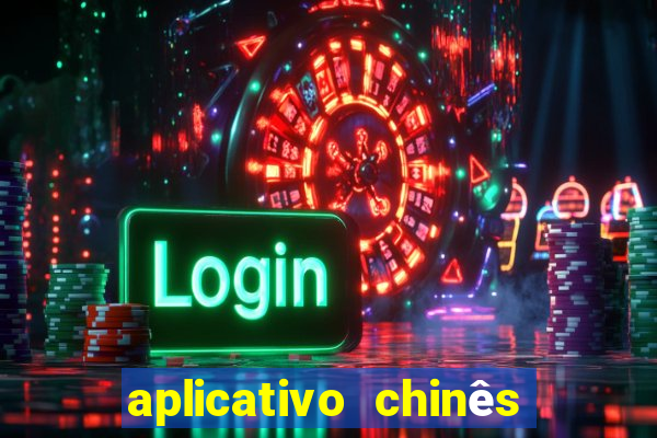 aplicativo chinês de jogos