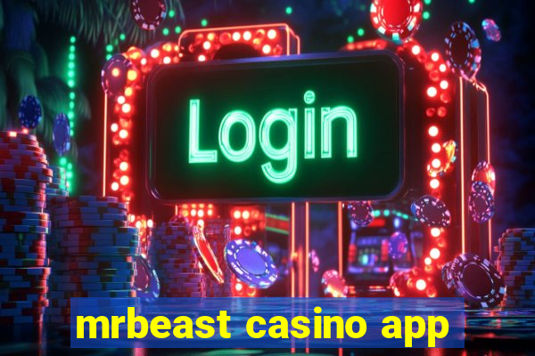 mrbeast casino app