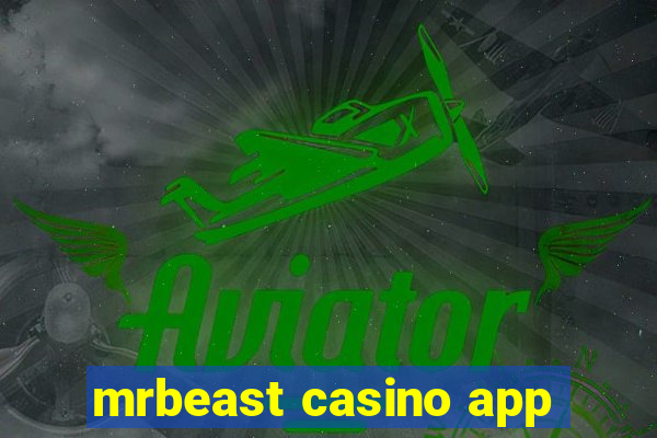 mrbeast casino app