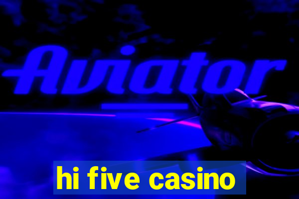 hi five casino