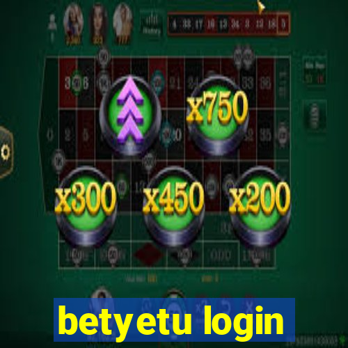 betyetu login