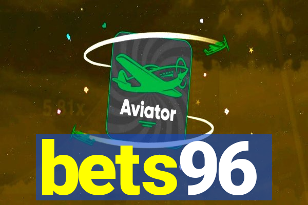 bets96