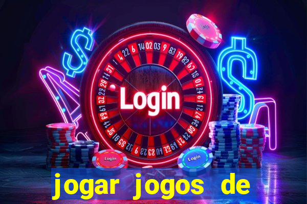 jogar jogos de ganhar dinheiro