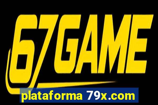 plataforma 79x.com