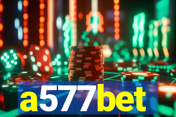 a577bet