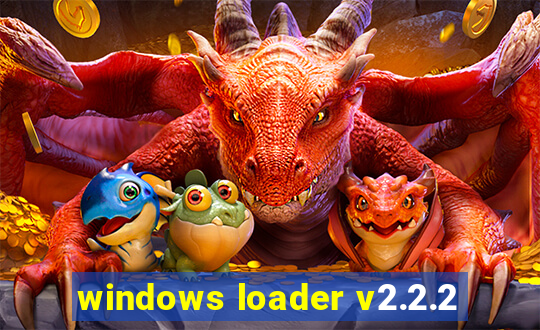 windows loader v2.2.2