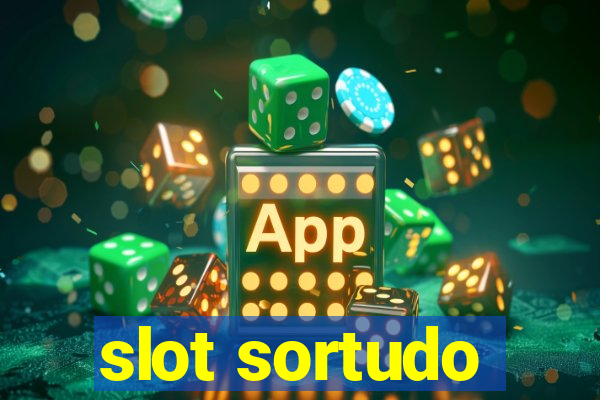 slot sortudo