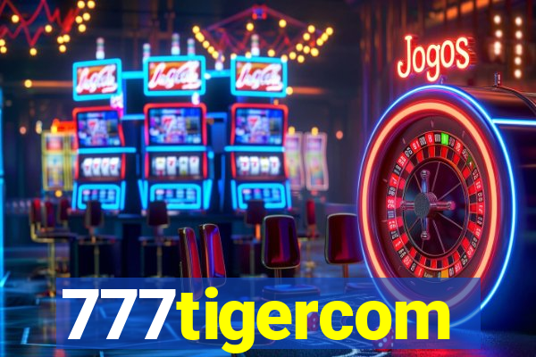 777tigercom