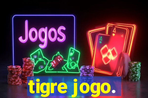 tigre jogo.