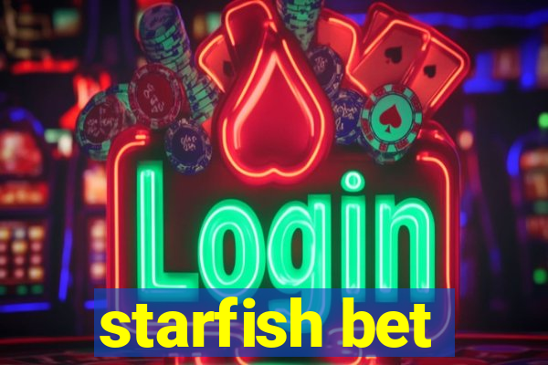 starfish bet