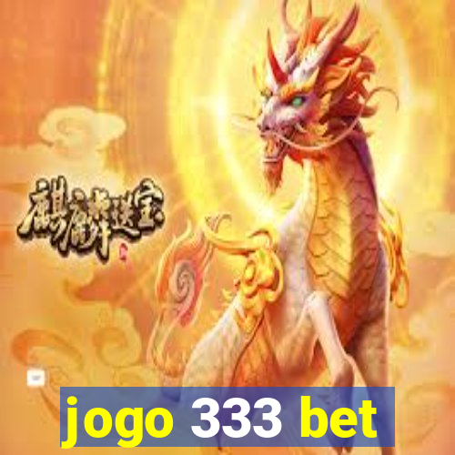 jogo 333 bet