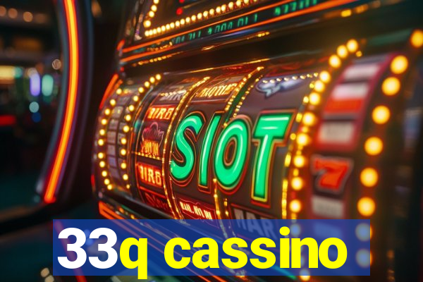 33q cassino