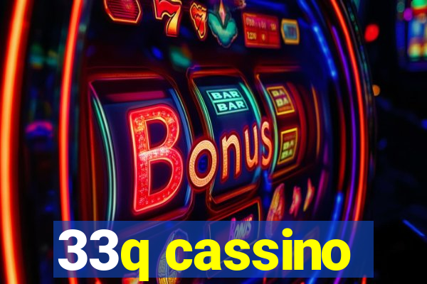 33q cassino