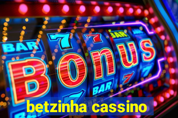 betzinha cassino