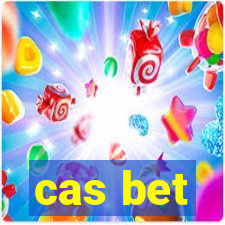 cas bet