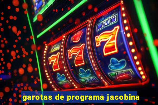 garotas de programa jacobina