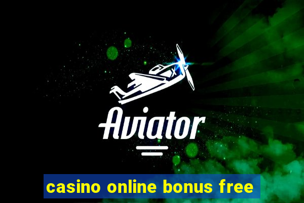 casino online bonus free