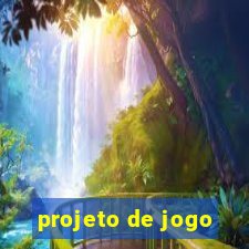 projeto de jogo