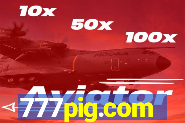 777pig.com