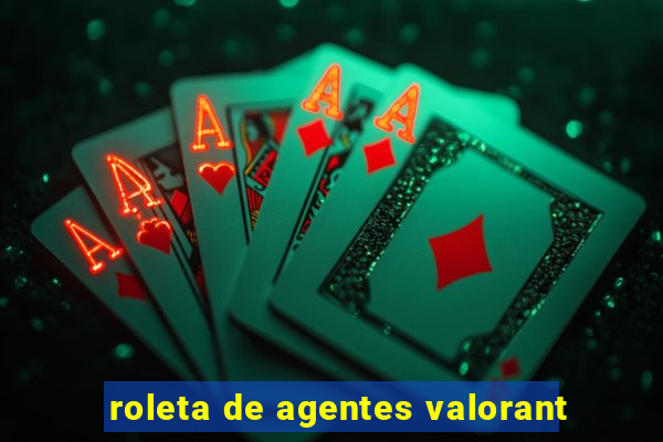 roleta de agentes valorant