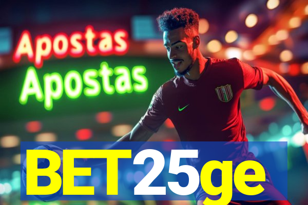 BET25ge