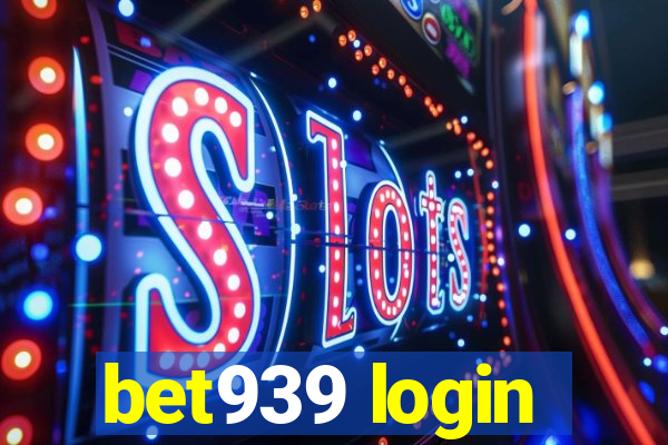 bet939 login