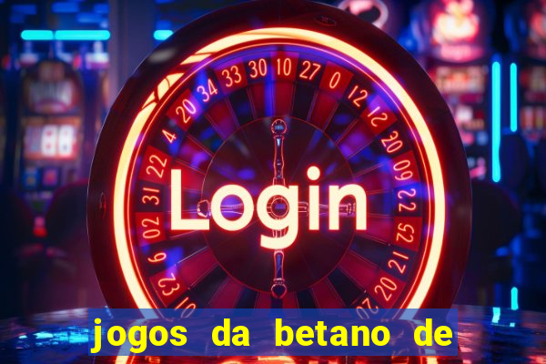 jogos da betano de 10 centavos