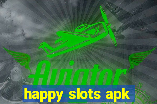 happy slots apk