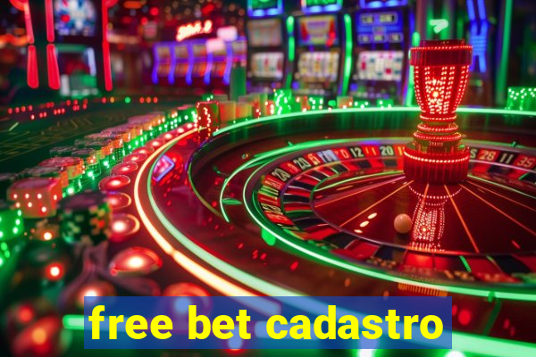 free bet cadastro