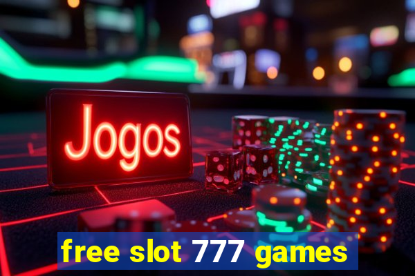 free slot 777 games