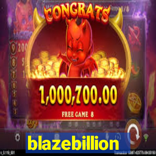 blazebillion