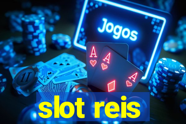 slot reis