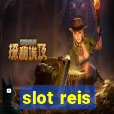 slot reis