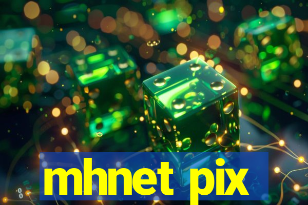 mhnet pix