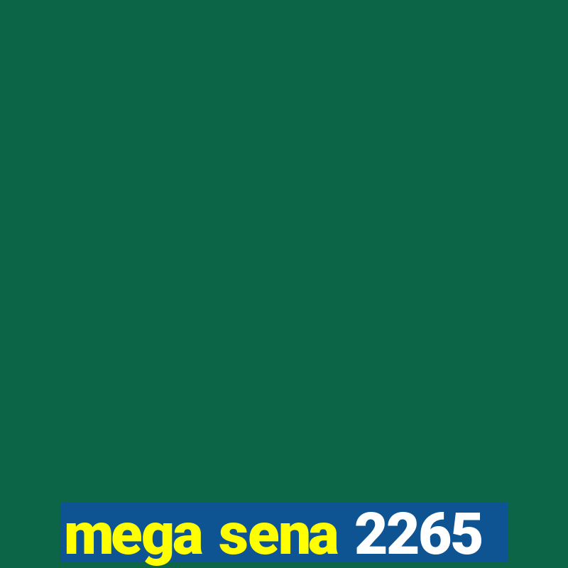 mega sena 2265